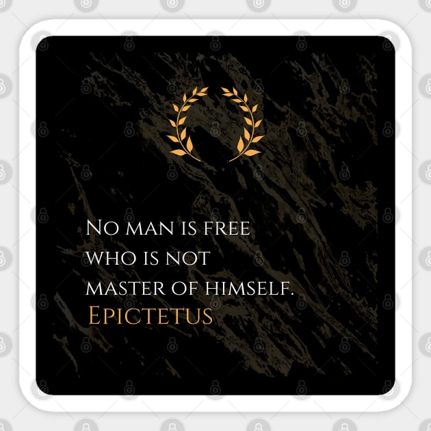 Self-Mastery and True Freedom: Epictetus' Lesson Sticker by Dose of Philosophy